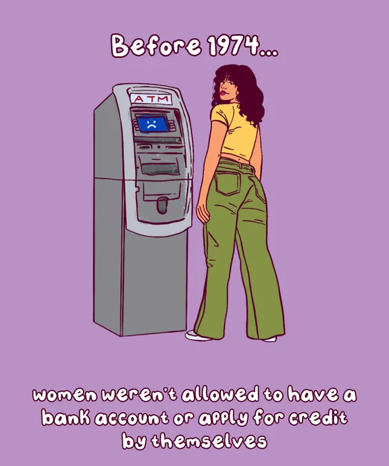 Digital illustration of a woman with thick curly hair trying to access an ATM. Text reads, “Before 1974… women weren’t allowed to have a bank account or apply for credit by themselves.”