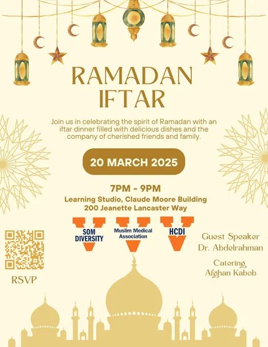  Ramadan Iftar March 20, beginning at 7:00pm, in the Claude Moore Medical Education Building Learning Studio, 200 Jeanette Lancaster Way, R S V P by March 17 guest speaker D R Abdelrahman catering by Afghan Kabob