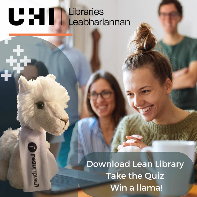  Image of a group of people looking at a laptop with an image of the UHI Lean Library llama plushie, along with the text: Download Lean Library. Take the Quiz. Win a Llama! 