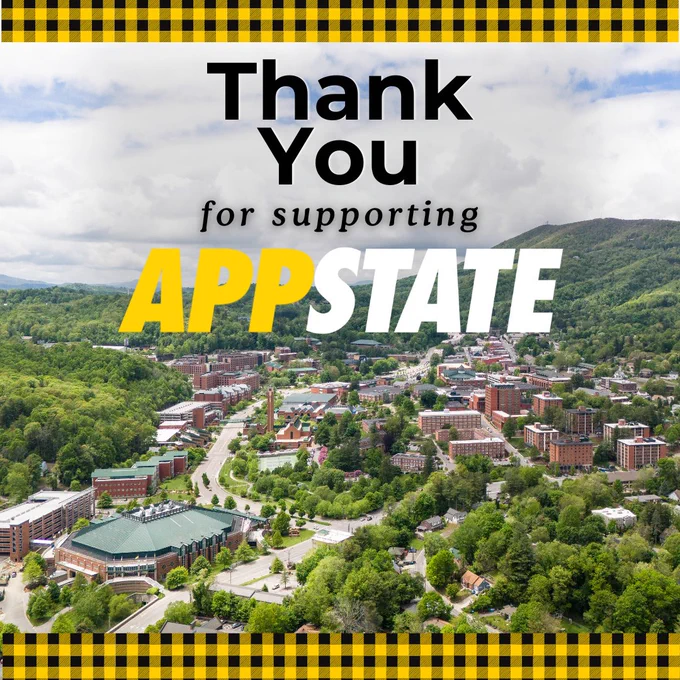 Aerial view of Appalachian State University's campus with lush greenery and mountain backdrop, overlaid with the words "Thank You for supporting APPSTATE" in bold lettering.
