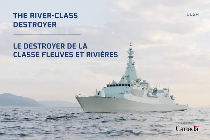 Rendering of a warship on water. Text on image: The River-class destroyer. Le destroyer de la classe Fleuves et rivières.