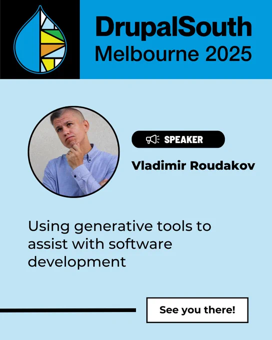 🎤 Speaker Spotlight! Join Vladimir Roudakov from Tomato Elephant Studio for "Using generative tools to assist with software development".

Vladimir will share insights from his experience using AI tools like Gitlab, Github, ChatGPT, and Gemini for code generation, analysis, and refactoring. Learn the best practices for integrating these tools into your development process and when to rely on human expertise.

👉 Find out more: https://drupalsouth.org/events/drupalsouth-melbourne-2025/schedule

Don’t miss this insightful session at DrupalSouth 2025 Melbourne! See you there!