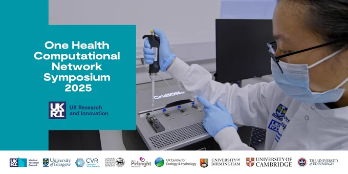 A promotional banner for the One Health Computational Network Symposium 2025. On the left, a blue background contains white text reading "One Health Computational Network Symposium 2025" alongside the UK Research and Innovation (UKRI) logo. On the right, a researcher wearing a lab coat, gloves, a mask, and glasses is using a pipette to load a sample into an Oxford Nanopore GridION sequencing device. The bottom of the banner features logos of partnering institutions, including the University of Glasgow, CVR, The Pirbright Institute, UK Centre for Ecology & Hydrology, University of Birmingham, University of Cambridge, and the University of Edinburgh.
