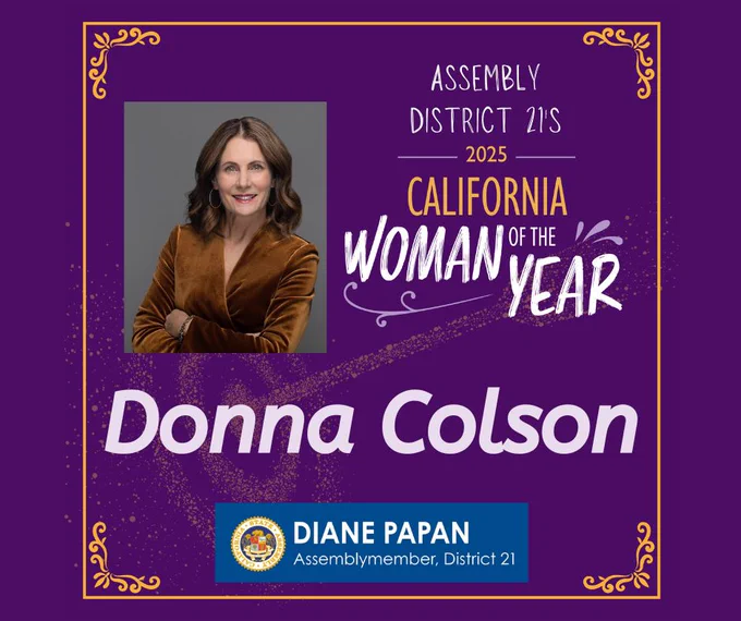 Graphic with purple background and gold square featuring a photograph of Councilmember Donna Colson naming her the 21st Assembly District Woman of the Year for 2025 by Assemblymember Diane Papan. 