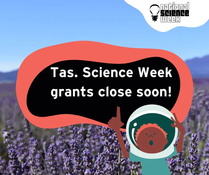 A field of lavendar near Launceston, accompanied by the text 'Tas. Science Week grants close soon!'