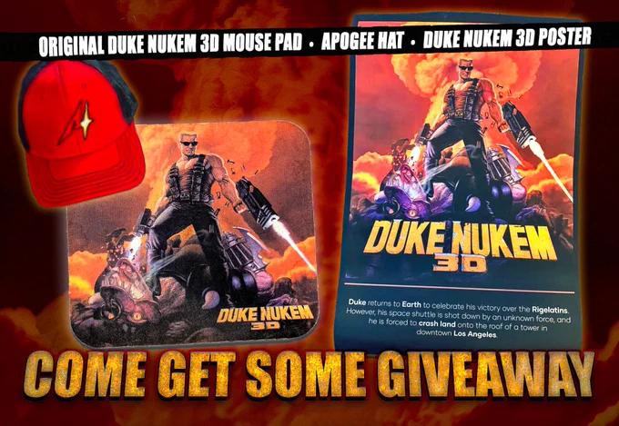A promotional giveaway image for the “Come Get Some Giveaway” featuring Duke Nukem 3D merchandise. The image showcases an Apogee hat (red with the Apogee logo), an original Duke Nukem 3D mouse pad featuring Duke Nukem standing over an alien corpse, and a Duke Nukem 3D poster with the same iconic artwork. The background has fiery explosions, matching Duke’s action-packed aesthetic. A bold yellow text at the bottom reads “COME GET SOME GIVEAWAY”, emphasizing the promotion. A black banner at the top highlights the prizes: “ORIGINAL DUKE NUKEM 3D MOUSE PAD · APOGEE HAT · DUKE NUKEM 3D POSTER”.