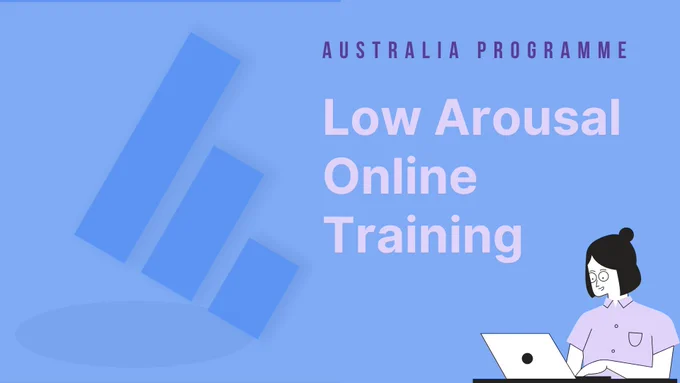 Image shows the Low Arousal Approach logo - a blue letter L - with a graphic of a young woman on a laptop. Text reads 'Australia Programme: Low Arousal Online Training' 