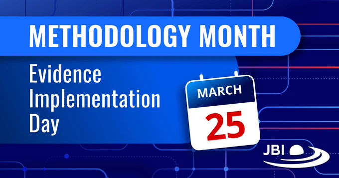 Methodology Month. Evidence Implementation Day. March 25. JBI logo.