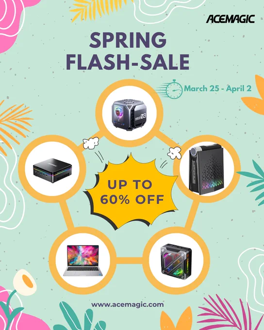 🌸 Spring into Savings with Our #FlashSale! 🌸 
Up to 𝟲𝟬% discount 😮🔥
It’s the season of renewal, and there’s no better time to refresh your tech game! 💻🖥️✨
⏰ Hurry! from March 25th to April 2nd, enjoy jaw-dropping discounts of up to 60% OFF on our best mini PCs & Laptops🌟

Buy now & get the limited-time discount!✂️🏷️💰
🛒https://bit.ly/AceMagic_PC_FlashSale

#acemagicflashsale #SpringFlashSale #Spring2025 #SpringSale #computer #ACEMAGICPC #acemagicsale  