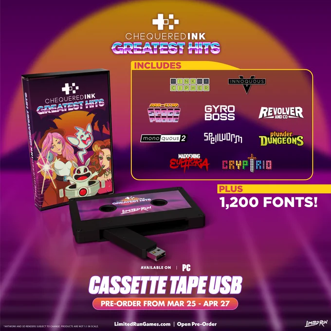 An image of a USB-stick in the style of a cassette tape with the a case in a vaporwave 1980s style, which has pictures of Chequered Ink Characters on it and the text "Chequered Ink Greatest Hits"

On the right is a list of featured games: Ink Cipher, Innoquous 5, Non-stop Space Probe, Gyro Boss DX, Revolver and Co, Monoquous 2, Spellworm, Plunder Dungeons, Maddening Euphoria and Cryptrio.

Pre-orders open March 25 - April 27
