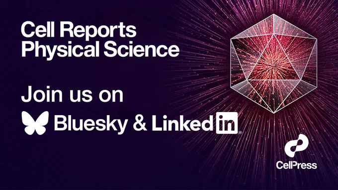 A banner highlighting the Cell Rep Phys Sci accounts on Bluesky and LinkedIn. Behind the text is a wireframe icosahedron containing purple/red sparks.