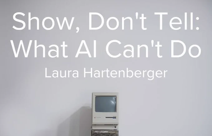 Image is a photograph of an old computer; title card for the new craft essay, "Show Don't Tell: What AI Can't Do," by Laura Hartenberger.