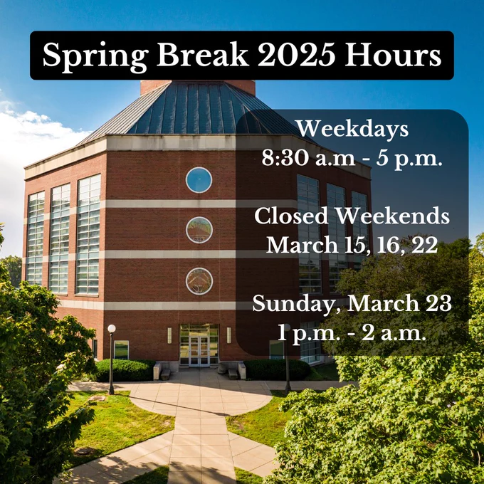 The outside of Funk Library building, with trees and a sidewalk in front of it. The spring break hours are in the upper right corner.