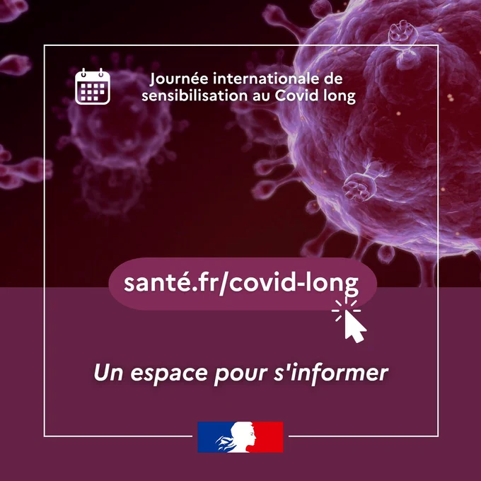 Journée internationale de sensibilisation au Covid long. www.sante.fr/covid-long : un espace pour s'informer