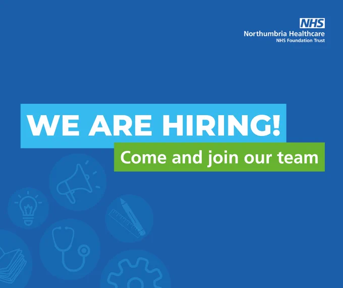 Northumbria Healthcare is hiring!