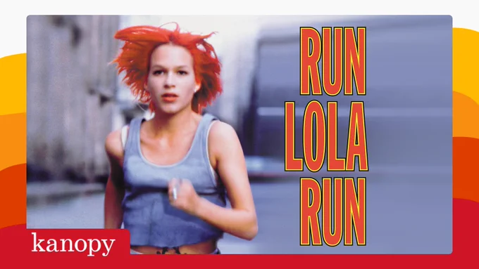 Promotional image for the film "Run Lola Run" featuring the main character with vibrant red hair, running towards the camera. The movie title and the logo for Kanopy are also displayed.