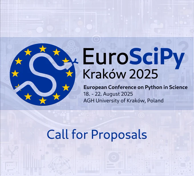 EuroSciPy
Kraków 2025
European Conference on Python in Science
18. - 22. August 2025
AGH University of Kraków, Poland
Call for Proposals