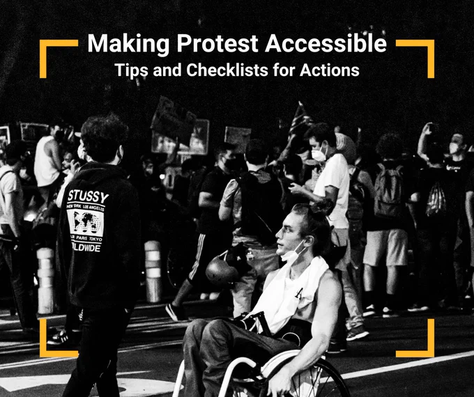 Making Protest Accessible: Tips and Checklists for Actions
