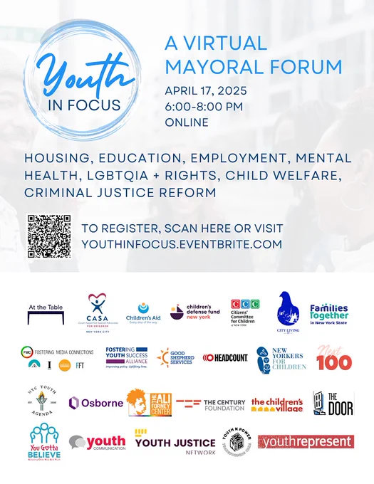 Collage of logos of youth justice organizations, including Ali Forney
Good Shephard Services, Teens Take Chargs, and others, for the NYC Youth Forum on April 17 from 6-8 p.m. 