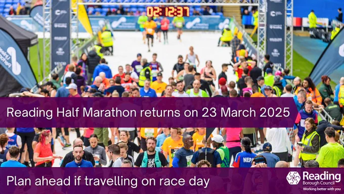 The photo of athletes running to the finish line. The text reads: Reading Half Marathon returns on 23 March 2025. Plan ahead if travelling on race day
