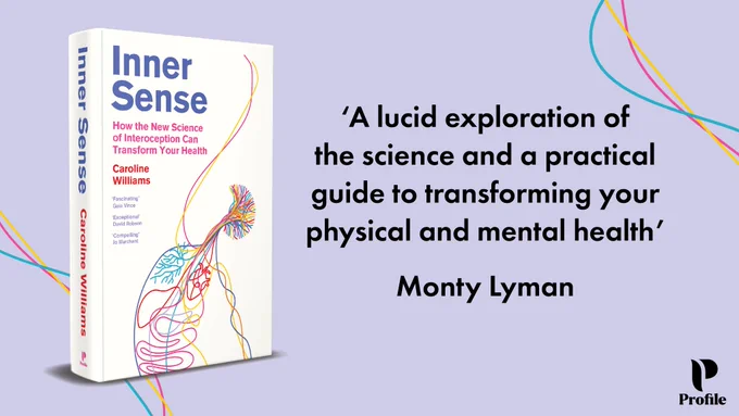The book Inner Sense by Caroline Williams on a purple background with colourful wavy line details and a quote from Monty Lyman reading 'a lucid exploration of the science and a practical guide to transforming your physical and mental health'