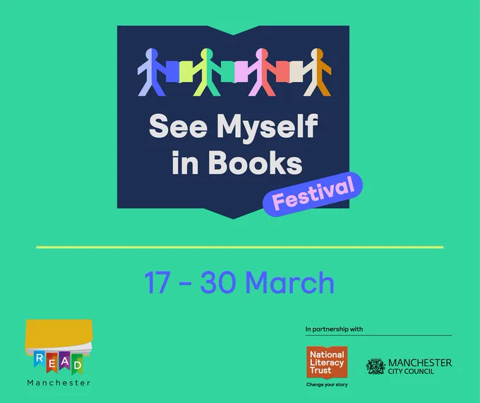 Promotional graphic for the "See Myself in Books Festival" running from 17-30 March. Features a navy blue speech bubble with colourful paper-chain style figures holding hands across the top. The festival is in partnership with Read Manchester, National Literacy Trust, and Manchester City Council.