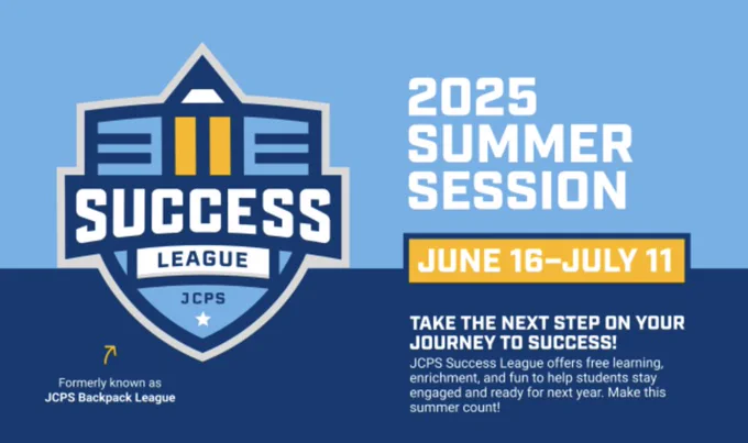 A promotional graphic for the 2025 JCPS Success League summer session. The design features a blue and gold shield logo with the words 'SUCCESS LEAGUE JCPS' in bold white and blue text. The session dates, 'June 16 – July 11,' are highlighted in a gold box. The text below encourages students to join for free learning, enrichment, and fun to stay engaged for the next school year. A small note at the bottom mentions that the program was formerly known as 'JCPS Backpack League.'