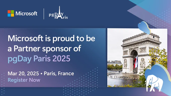 A promotional banner for pgDay Paris 2025. The banner features the Microsoft logo and the pgDay Paris logo at the top. The main text reads, "Microsoft is proud to be a Partner sponsor of pgDay Paris 2025." Below this, it states, "Mar 20, 2025 - Paris, France" with a "Register Now" link. On the right side of the banner is an image of the Arc de Triomphe in Paris with a French flag hanging from it. There is also an illustration of an elephant in the bottom right corner.