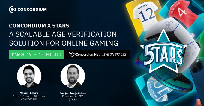 Banner for Concordium x 5TARS online event on scalable age verification solutions for online gaming, featuring March 19 date at 15:00 UTC, live on @ConcordiumNet. Includes images of Varun Kabra, Chief Growth Officer at Concordium, and Borja Buguillos, Founder & CEO of 5TARS, along with colorful graphics and the logos of Concordium and 5TARS.
