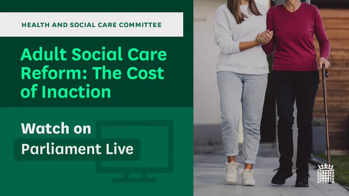 A carer helping someone to walk.

Text that reads:

Adult Social Care Reform: The Cost of Inaction 

Watch on Parliament Live 