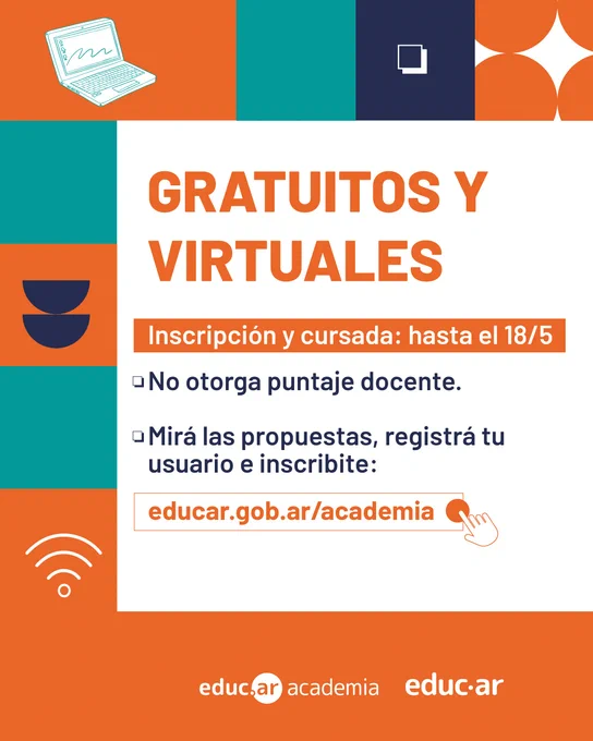 Gratuitos y virtuales. Cursada: hasta el 18/05. No otorga puntaje docente. Mirá las propuestas, registrá tu usuario e inscribite: educar.gob.ar/academia. Logo educ.ar academia. Logo Educ.ar. 
