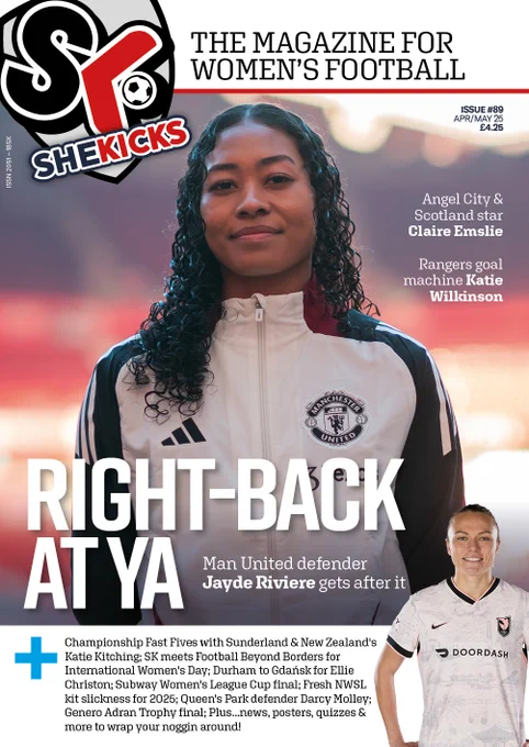 Cover of She Kicks magazine Issue 89, with Jayde Riviere as the main image. Header: RIGHT-BACK AT YA - Man United defender Jayde Riviere gets after it