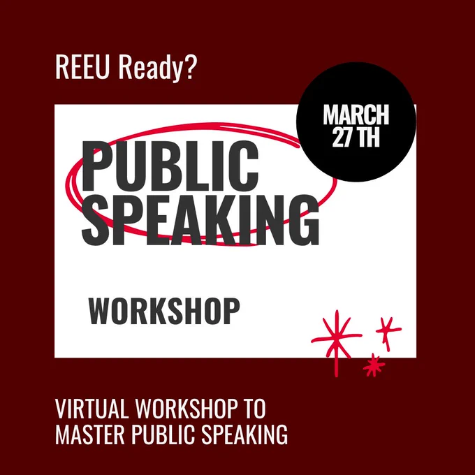 Promotional graphic for a Public Speaking Workshop titled "REEU Ready?" scheduled for March 27th. The image features bold text, a prominent date, and highlights the event is a virtual workshop to master public speaking.