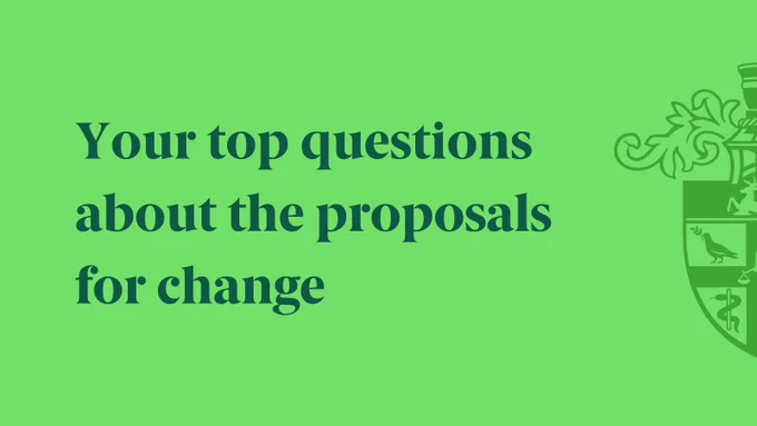 Your top questions about the proposals for change