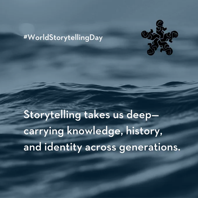 #WorldStorytellingDay Storytelling takes us deep-carrying knowledge, history, and identity across generations. Overlayed on a blue-scale image of deep waters and a symbol of Native American Storytellers