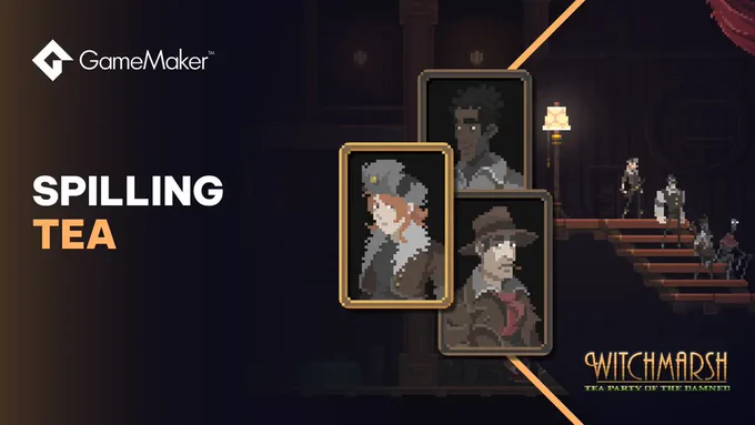 "Spilling Tea" The image features pixel art portraits of three characters and a scene from the game. The Witchmarsh logo is in the bottom right