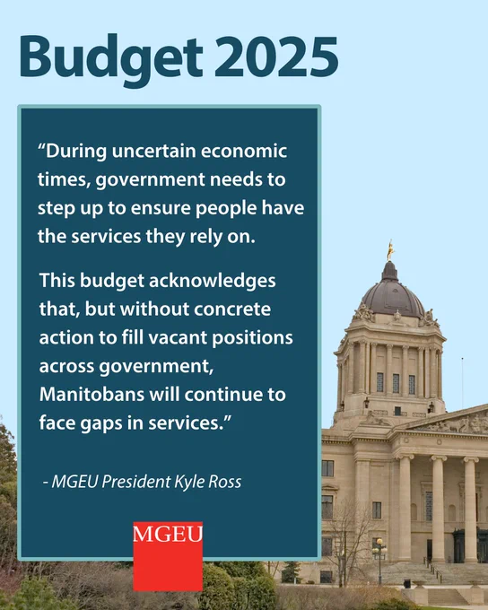 Quote from MGEU President, Kyle Ross about Budget 2025