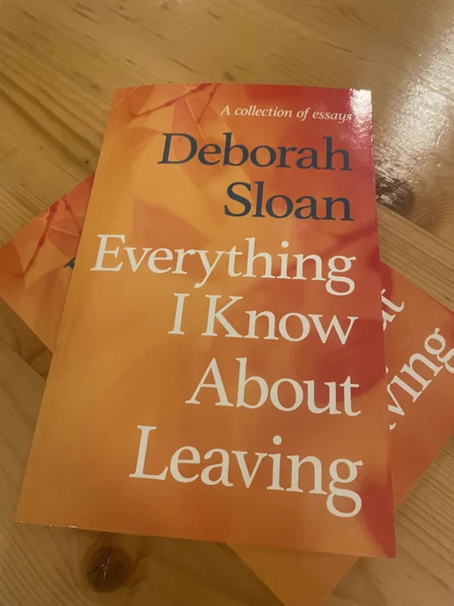 Deborah’s first book ‘Everything I know about leaving’