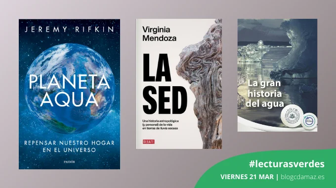 García Moreno, Olga; Menéndez Viso, Armando (eds.). La gran historia del agua. Oviedo: Ediciones de la Universidad de Oviedo, 2022. 381 p.
Mendoza, Virginia. La sed: una historia antropológica (y personal) de la vida en tierras de agua escasa. Barcelona: Debate, 2024. 285 p.
Rifkin, Jeremy. Planeta Aqua: repensar nuestro hogar en el universo. Barcelona: Paidós, 2024. 335 p.