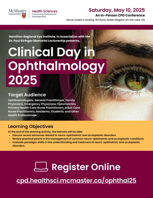 🚨 Early Bird Deadline Approaching! Secure your spot for Clinical Day in Ophthalmology 2025 before April 6th to take advantage of early bird rates! 🐦

📅 Date: Saturday, May 10, 2025
📍 Location: Queen’s Landing, Niagara-on-the-Lake, ON

💻 Register Now: cpd.healthsci.mcmaster.ca/ophthal25

Join leading experts for a full day of cutting-edge education presented by the Hamilton Regional Eye Institute in association with the Dr. Paul Stringer Memorial Lectureship.

🔍 Topics include:
✔ Advances in neuro-ophthalmic and oculoplastic disorders
✔ Practical management strategies for common conditions
✔ Emerging treatment approaches & paradigm shifts

This in-person event is designed for Ophthalmologists, Physicians, Optometrists, Nurse Practitioners, Residents, Students, and other healthcare professionals looking to enhance their expertise.

⏳ Don’t miss out—register today!

#Ophthalmology #MedicalEducation #NeuroOphthalmology #Oculoplastics #CME #HealthcareLeadership #MacCPD #Ophthalmology2