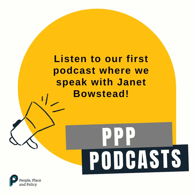 The graphic features a large yellow speech bubble in the centre with text recommending listening to the first PPP podcast with Janet Bowstead. On the left hand edge of this is an image of a megaphone. Underneath the speech bubble in black and grey rectangles is the words 'PPP Podcasts'. The PPP logo is in the bottom left corner of the image.