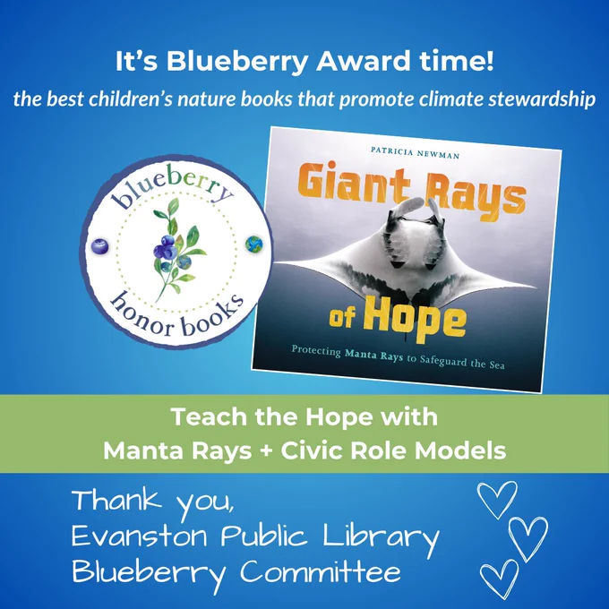 Giant Rays of Hope by Patricia Newman is a Blueberry Honor book!