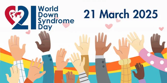 World Down Syndrom Day: 21 March 2025. Drawing of diverse hands reaching upward.