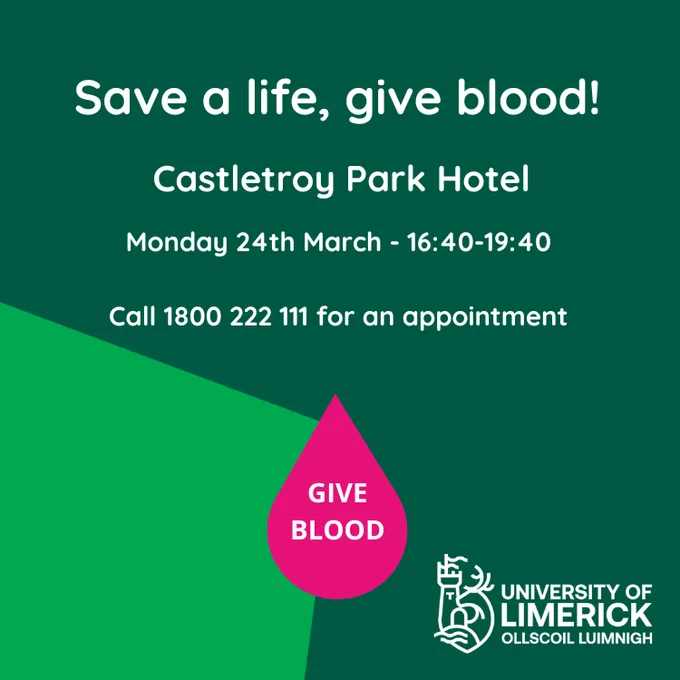 Save a life, give blood! Castletroy Park Hotel. Monday 24th March. 16:40 to 19:40. Call 1800 222 111 for an appointment