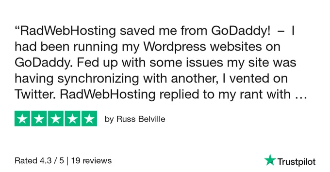 ⭐⭐⭐⭐⭐ - "RadWebHosting saved me from GoDaddy! - I had been running my Wordpress websites on GoDaddy. Fed up with some issues my site was having synchronizing with another, I vented on Twitter. RadWebHosting replied to my rant with...."
- Russ