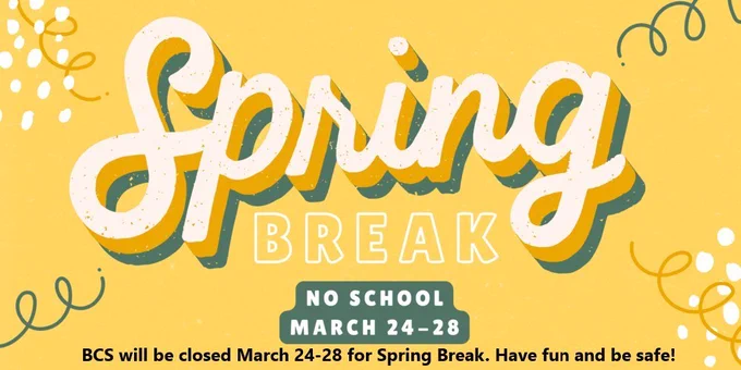 Brewton City Schools will be closed March 24-28 for Spring Break! Everyone have fun and be safe!