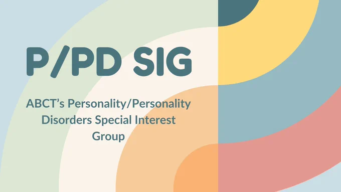 Image that says P/PD SIG - ABCT's Personality/Personality Disorders Special Interest Group