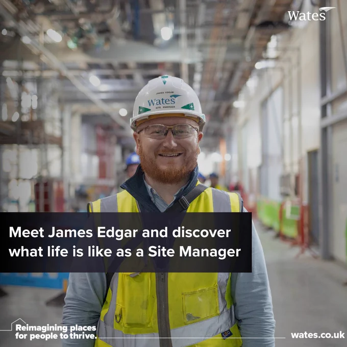 James Edgar, Site Manager at Wates