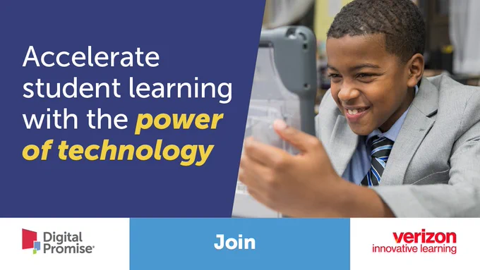 A middle school boy in a suit, smiling while looking at a tablet. Text reads: “Accelerate student learning with the power of technology,” and there is a call to action to “Join” with the Digital Promise and Verizon Innovative Learning logos.